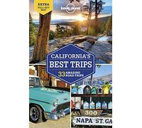 Lonely Planet California's Best Trips: 33 Amazing Road Trips (Road Trips Guide)