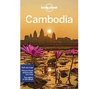 Lonely Planet Cambodia: Perfect for exploring top sights and taking roads less travelled (Travel Guide)