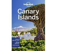 Lonely Planet Canary Islands: (Travel Guide 7th edition)