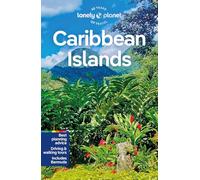 Lonely Planet Caribbean Islands: (Travel Guide 9th edition)