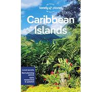 Lonely Planet Caribbean Islands: (Travel Guide 9th edition)