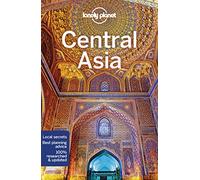 Lonely Planet Central Asia: (Travel Guide 7th edition)