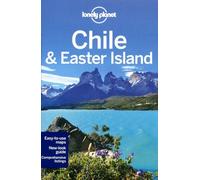 Lonely Planet Chile & Easter Island (Travel Guide)