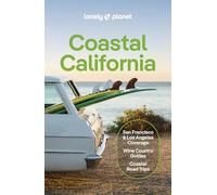 Lonely Planet – Coastal California – Travel Guide