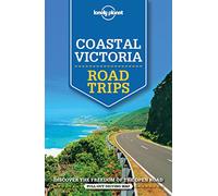 Lonely Planet Coastal Victoria Road Trips (Travel Guide)