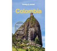Lonely Planet Colombia : Plan the Trip of a Lifetime | Detailed Itineraries & Maps | Insider Tips | Covers Boyaca & Santander, Cali & Southwest Colombia and more