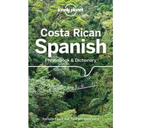 Lonely Planet Costa Rican Spanish Phrasebook & Dictionary