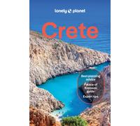 Lonely Planet Crete : Plan the Trip of a Lifetime | Detailed Itineraries & Maps | Insider Tips | Covers Hania, Rethymno, Iraklio and more