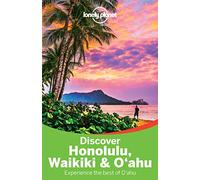 Lonely Planet Discover Honolulu, Waikiki & Oahu (Travel Guide)