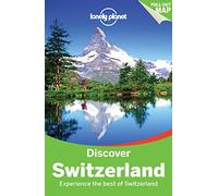 Lonely Planet Discover Switzerland (Travel Guide)