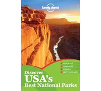 Lonely Planet Discover USA's Best National Parks (Travel Guide)