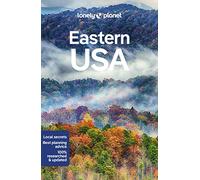 Lonely Planet Eastern USA: (Travel Guide 6th edition)