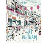 Lonely Planet Eat Vietnam Lonely Planet Food the New the New