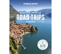 Lonely Planet Electric Vehicle Road Trips - Europe : 60 Magnificent Routes | Features Drive Overview, Plan & Prepare Guide | Find Nearby Charging Stations & Accommodation