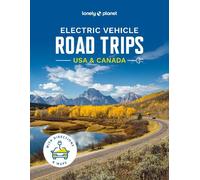 Lonely Planet Electric Vehicle Road Trips USA & Canada