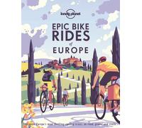 Epic Bike Rides of Europe by Lonely Planet (Hardcover 2020)