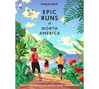 Lonely Planet – Epic Runs of North America
