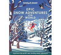 Lonely Planet Epic Snow Adventures of the World, P