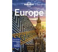Lonely Planet Europe : Plan the Trip of a Lifetime | Detailed Itineraries & Maps | Insider Tips | Covers France, Italy, Spain, Portugal, Ireland, Germany, Greece and more