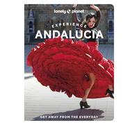 Lonely Planet Experience Andalucia