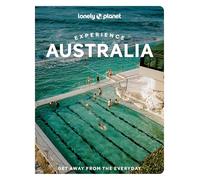 Lonely Planet Experience Australia (Travel Guide)