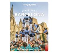 Lonely Planet Experience Barcelona: Build a Trip to Remember | Local Insights | Maps & Planning Tools | Covers La Rambla, El Raval, La Ribera, Barceloneta, Park Guell and more (Travel Guide)