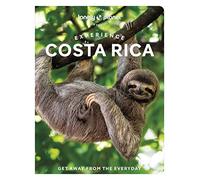 Lonely Planet Experience Costa Rica: (Travel Guide)