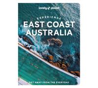 Lonely Planet Experience East Coast Australia
