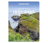 Lonely Planet Experience Ireland: Build a Trip to Remember | Local Insights | Maps & Planning Tools | Covers Dublin, Wicklow, The Southeast, Cork, Kerry, Ulster and more (Travel Guide)