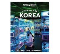 Lonely Planet Experience Korea (Travel Guide)