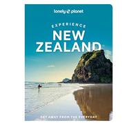 Lonely Planet Experience New Zealand: (Travel Guide)