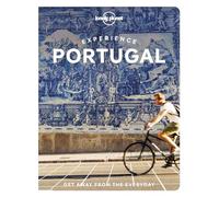 Lonely Planet Experience Portugal: (Travel Guide)