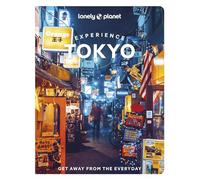 Lonely Planet Experience Tokyo: (Travel Guide)