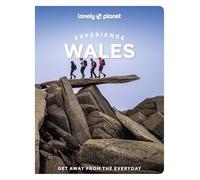 Lonely Planet – Lonely Planet Experience Wales – Travel Guide