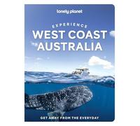 Lonely Planet Experience West Coast Australia (Travel Guide)