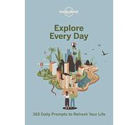 Lonely Planet Explore Every Day