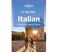 Lonely Planet Fast Talk Italian (Phrasebook)