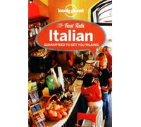 Lonely Planet Fast Talk Italian (Phrasebook) by Lonely Planet (2013-05-01)
