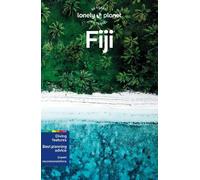 Lonely Planet Fiji: Perfect for exploring top sights and taking roads less travelled: 11 (Travel Guide)