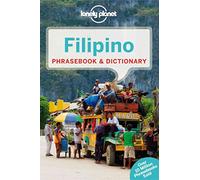 [(Lonely Planet Filipino (Tagalog) Phrasebook and Dictionary)] [ By (author) Lonely Planet ] [September, 2014]