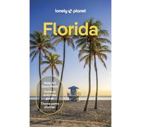 Lonely Planet Florida : Plan the Trip of a Lifetime | Detailed Itineraries & Maps | Insider Tips | Covers Miami, Florida, Orlando and more