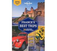 Lonely Planet France's Best Trips (Travel Guide)