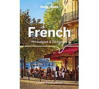 Lonely Planet French Phrasebook & Dictionary: Includes Pull-out Fast-phrases Card