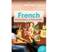 Lonely Planet French Phrasebook & Dictionary (Lonely Planet Phrasebooks)