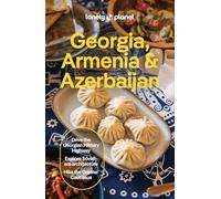 Lonely Planet Georgia, Armenia & Azerbaijan (Travel Guide)