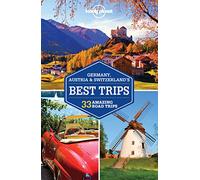 Lonely Planet Germany, Austria & Switzerland's Best Trips (Travel Guide)