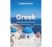 Lonely Planet Greek Phrasebook & Dictionary: (Phrasebook 8th edition)