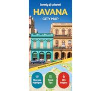 Lonely Planet Havana City Map: Durable, Waterproof, Easy-Fold Planning Map with Attractions & Walking Tours (Compact City Planning Maps)