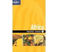 Lonely Planet Healthy Travel - Africa