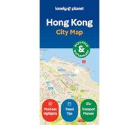 Lonely Planet Hong Kong City Map: Durable, Waterproof, Easy-Fold Planning Map with Attractions & Walking Tours (Compact City Planning Maps)